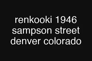 renkooki 1946 sampson street denver colorado